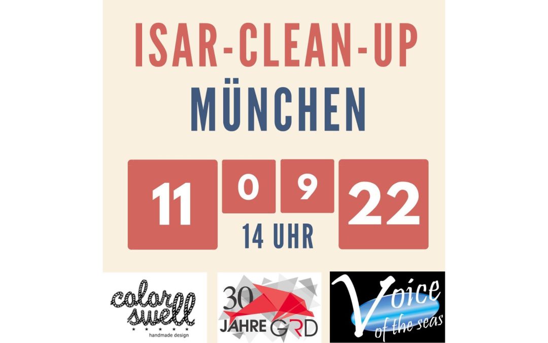 11. September, 14 Uhr: Isar-Clean-Up geht in die zweite Runde